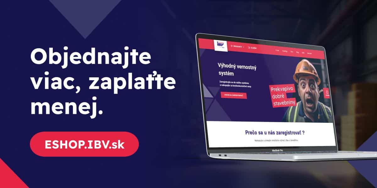 ibv - blog 2 CTA - Objednajte viac, zaplaťte menej.  Stavbárska zóna Stavivo IBV to skutočne umožňuje!